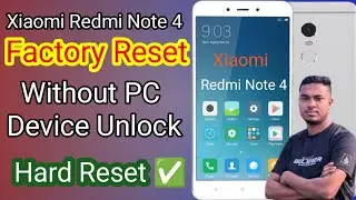How To Factory Reset Xiaomi Redmi Note4 | Without PC Unlock Device Done | Xiaomi Mobile Hard Reset |