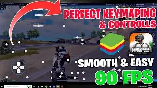 PERFECT* KeyMapping & Controlls BLUESTACKS | BGMI