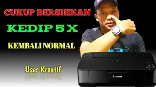 solusi printer canon mp237 error lampu orange berkedip 5x