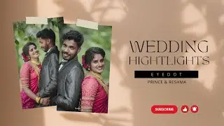 Wedding Highlights | Prince &  Reshma | 2022