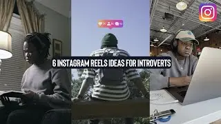 6 Easy Instagram Reels Ideas For Introverts