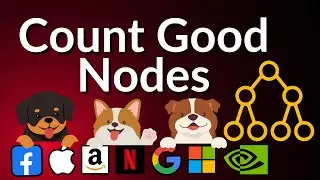 Count Good Nodes in Binary Tree: 1448 - google interview question