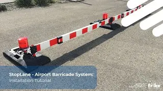 StopLane - Airport Barricade System: Installation Tutorial