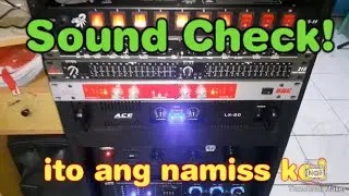 Sound Check lang muna tayo! Kamusta mga Amigo?
