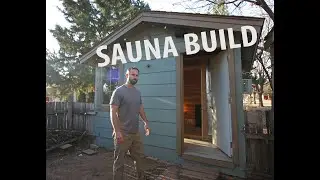 TRADITIONAL FINNISH SAUNA BUILD IN WEST TEXAS Part1