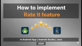 How to implement Rate It feature in Android App | Android Studio | Java | 2024 ,