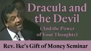 Rev. Ike: Dracula, the Devil, and the power of your thoughts