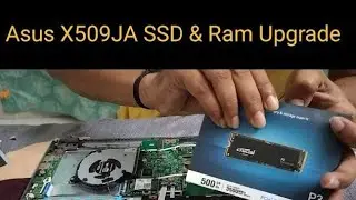 How to Upgrade SSD and Ram Asus X509JA Laptop | Asus Laptop SSD and Ram Upgrade