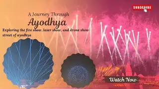 Ayodhya Deepotsav 🪔 exploring all the shows 