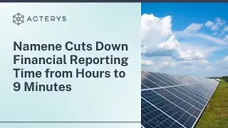 Namene Cuts Down Financial Report Creation Time from Hours to 9 Minutes | Acterys | Plan to Succeed