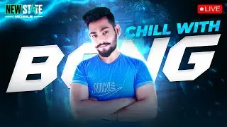 New update tomorrow | let’s chill today | NEW STATE MOBILE LIVE