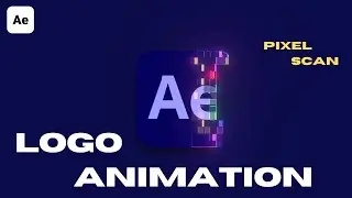 Pixel Scan Logo Animation (2025) After Effects Tutorials | Simple Logo Animation