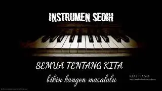 INSTRUMEN SEDIH || PETERPAN - SEMUA TENTANG KITA [ Nostalgian jaman dulu ]