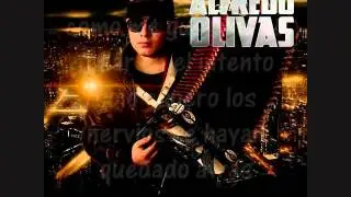 Ya que meti la pata Alfredo Olivas estudios 2013 con letra