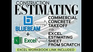 Concrete Takeoff in Bluebeam + Excel Estimating | Free Excel Sheet Download Included