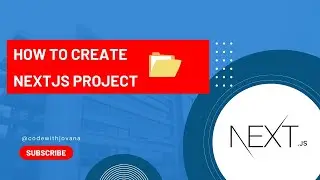 Creating NextJS project - how to create NextJS project 