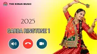 New Garba Music Ringtone || Gujarati Garba Ringtone 2025 || The Kiran Music 