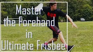 How to Throw a Forehand in Ultimate Frisbee