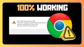 How to Fix An Error Code 504 in Chrome {GUIDE}