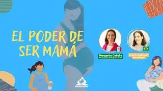 El poder de ser mamá con Margarita Cabello y Laura Uplinger #ProyectoDEI #iglive