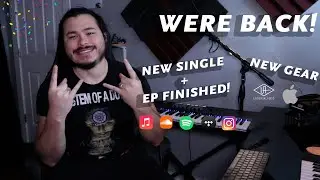 WE'RE BACK! EP Finally Finished + Studio Update