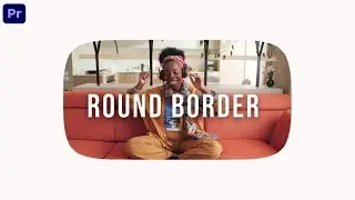 Custom Rounded Corners Rectangle Effect - Adobe Premiere Pro