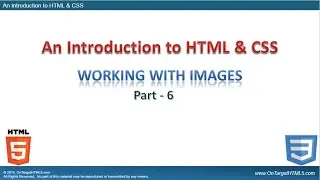 HT11002-06 - An Introduction to HTML - Part-6