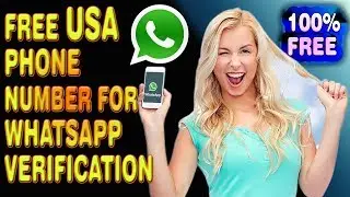Free US Number for WhatsApp Verification or Any Account Activation Working 100% 2019