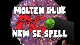 New 5E Spell MOLTEN GLUE 💥Spell Mechanics and How to Craft the Spell for your Game Table