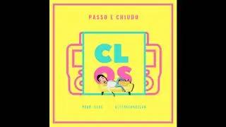 Clos - Passo e chiudo