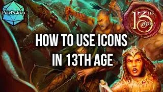 How To Use Icons in 13th Age