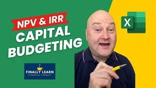 NPV and IRR Explained: Easy Example
