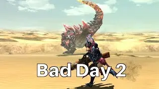 Monster Hunter Generations Ultimate: Bad Day 2