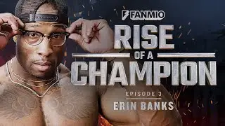 Rise Of A Champion: Erin Banks - Episode 3 | FANMIO PPV