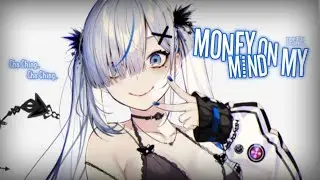 「Nightcore」MoneyOnMyMind - UPSAHL | Lyrics