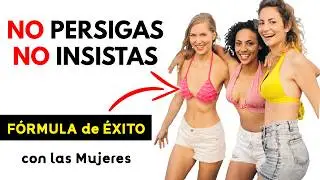 Formula PROBADA para el Éxito con las Mujeres