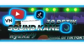 || DJ MENGKANE 30 DETIK 🎧 || LINK DOWNLOAD 🎟️ || STORY BEAT VN 😎🤙 ||