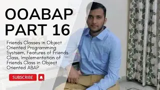 2.16 Friends Class in Object Oriented ABAP