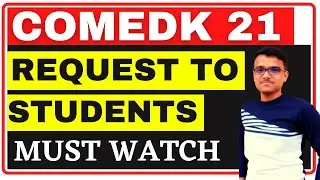 Request to Students 🙏 | COMEDK 2021 | Counselling | Choice Filling