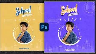 School admission social media banner design idea in photoshop cc | social media post design | 2021
