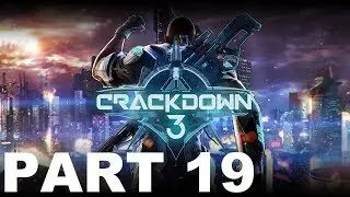 Crackdown 3 Walkthrough Part 19 - Containment Site: Last Resort