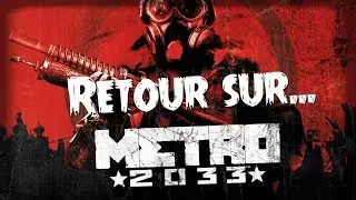 Retour sur... Metro 2033 (Vidéotest)