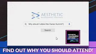 The Biggest Event Of The Year | 2024 Owner Summit | Aesthetic Management Partners