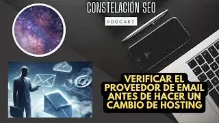 Importancia de verificar el proveedor de email antes de hacer un cambio de hosting o alojamiento web