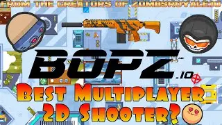 NEW 2D Shooter From The Minds Of ZombsRoyale! Bopz.io Beginner Guide!