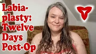 Labiaplasty Day 12 — Tired, Resting, Lesbianism For The Win