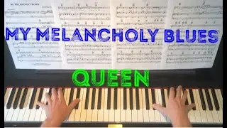 MY MELANCHOLY BLUES - Queen - Piano Cover