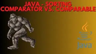 017 Java Programming - Sorting: Comparator vs. Comparable
