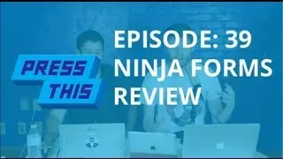 Make Contact Forms on WordPress with Ninja Forms - PressThis