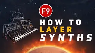 How to LAYER SYNTHS with F9 - Do you know the one word that can help?